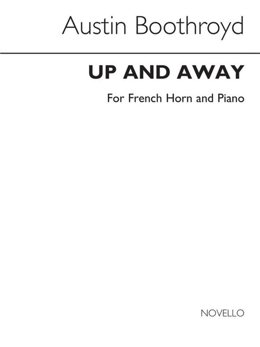 Boothroyd Up And Away F/Horn And Piano (Softcover Book)