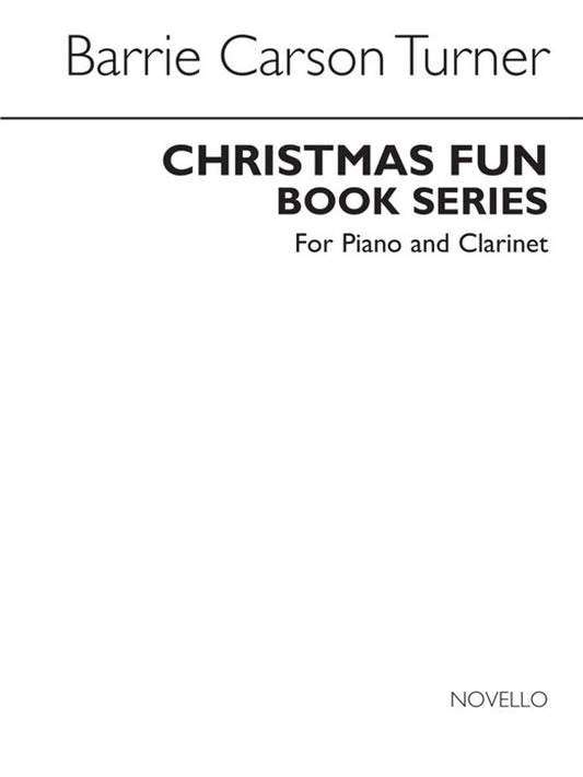 Turner Christmas Fun Book Cl/Sax(Arc) (Softcover Book)