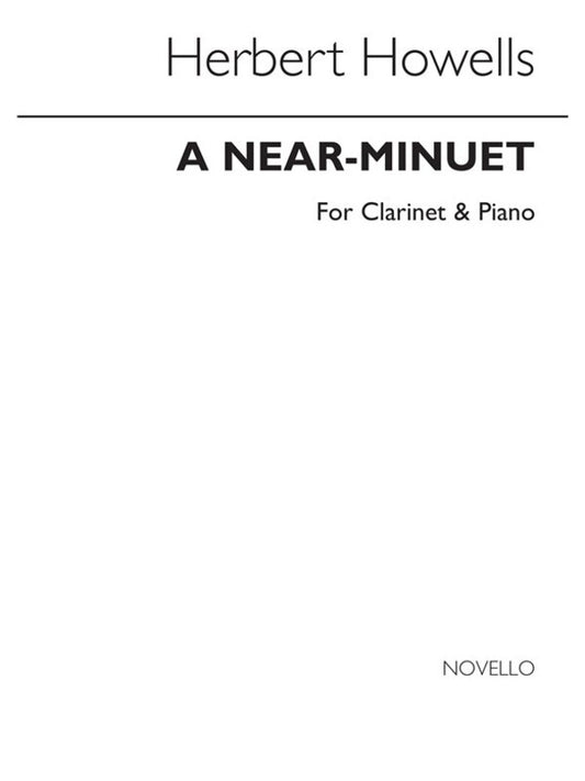 Howells Near Minuet Clarinet And Piano (Softcover Book)
