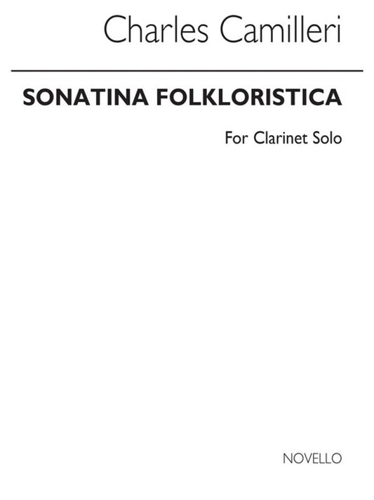 Camilleri: Sonatina Folklorista For Clarinet Solo (Softcover Book)