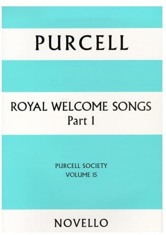 Purcell Society Vol.15 Royal Welcome Pt1
