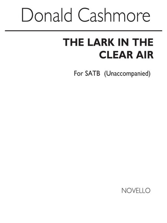 Cashmore Lark In The Clear Air SATB