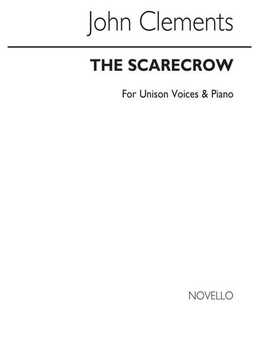 Clements The Scarecrow Unison Choral(Arc