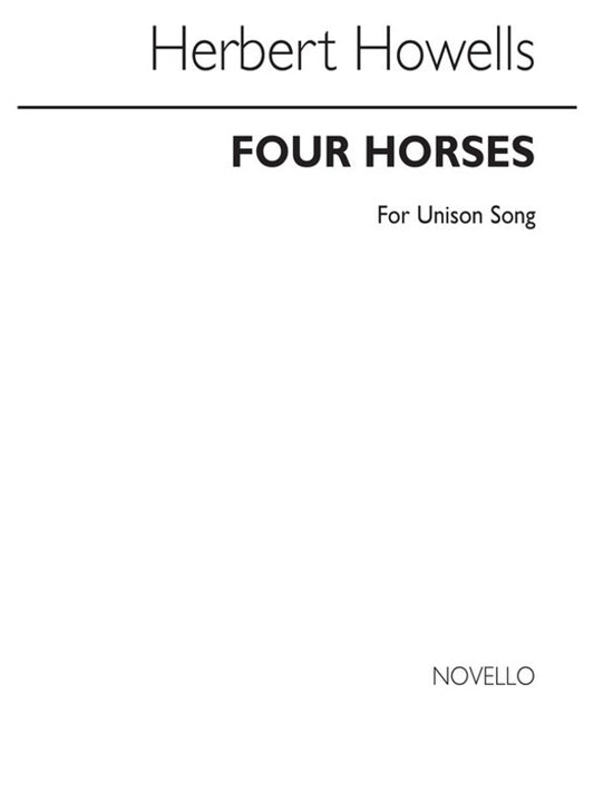 Howells 4 Horses Unison
