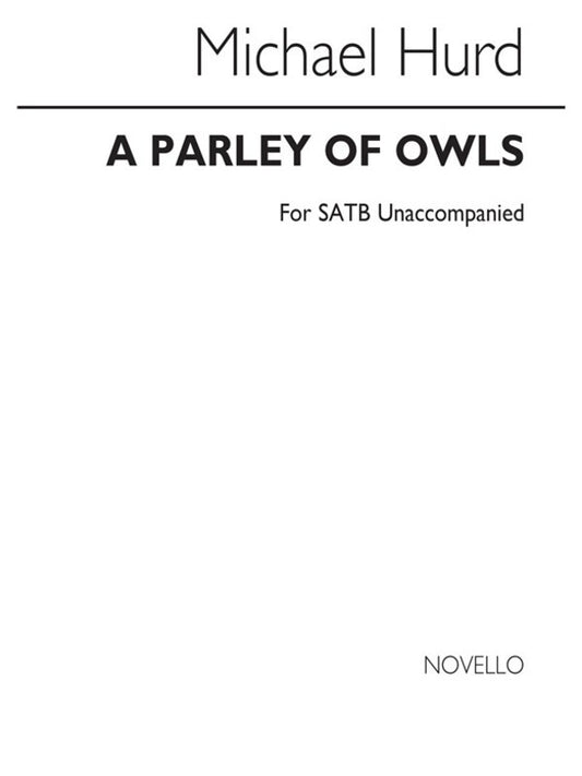 Hurd Parley Of Owls SATB