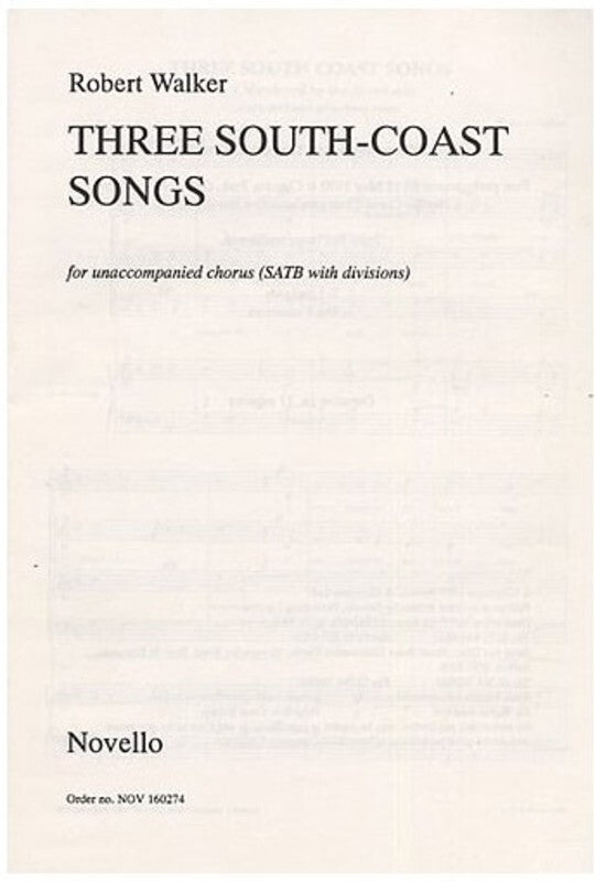 Walker 3 South Coast Songs SATB