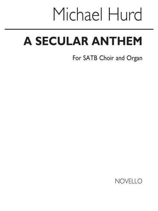 Hurd Secular Anthem SATB & Organ