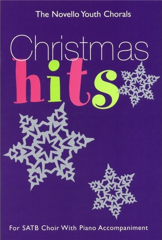 Christmas Hits SATB/Piano Novello Youth Ch (Octavo) Book