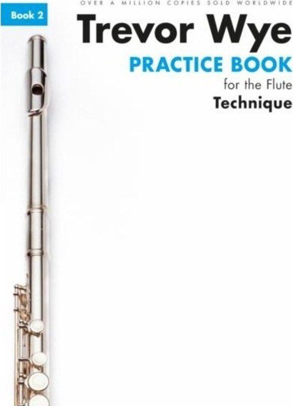 Trevor Wye Practice Book for the Flute BK 2 Technique