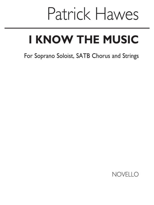 I Know The Music (Vocal Score)