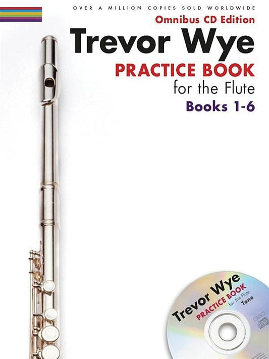 Trevor Wye: Practice Books for the Flute, Omnibus Edition Books 1–6 — Book/Online Audio (Novello)