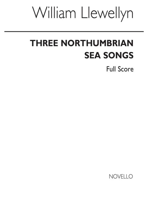Llewellyn 3 Northumbrian Songs Sc(Arc)
