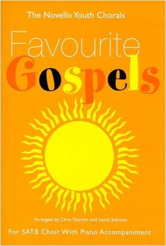 Favourite Gospels SATB/ Piano Novello Youth Chor
