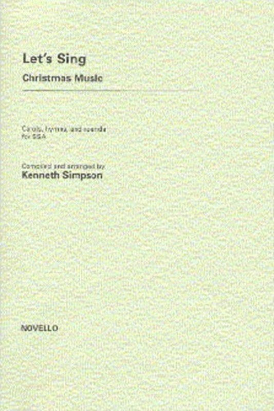 Simpson Lets Sing Xmas Music SSA (Octavo) Book