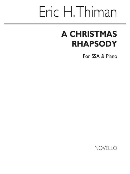 Thiman Christmas Rhapsody SSA (Octavo) Book