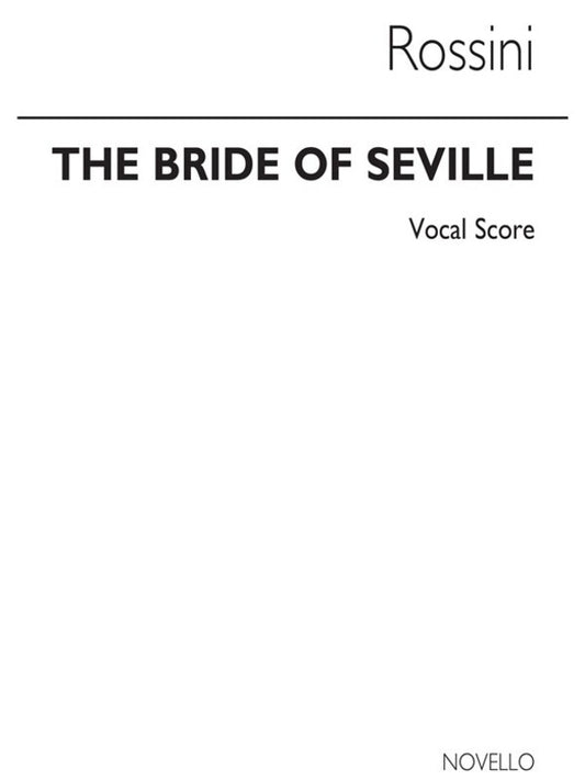 Rossini Bride Of Seville Vocal Sc(Arc)