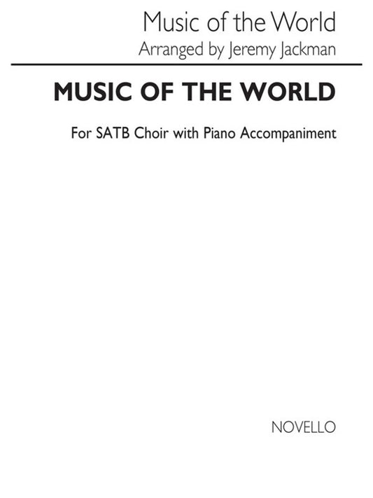 Music Of The World SATB Novello Youth Ch