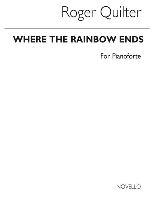 Where The Rainbow Ends Piano (Softcover Book)