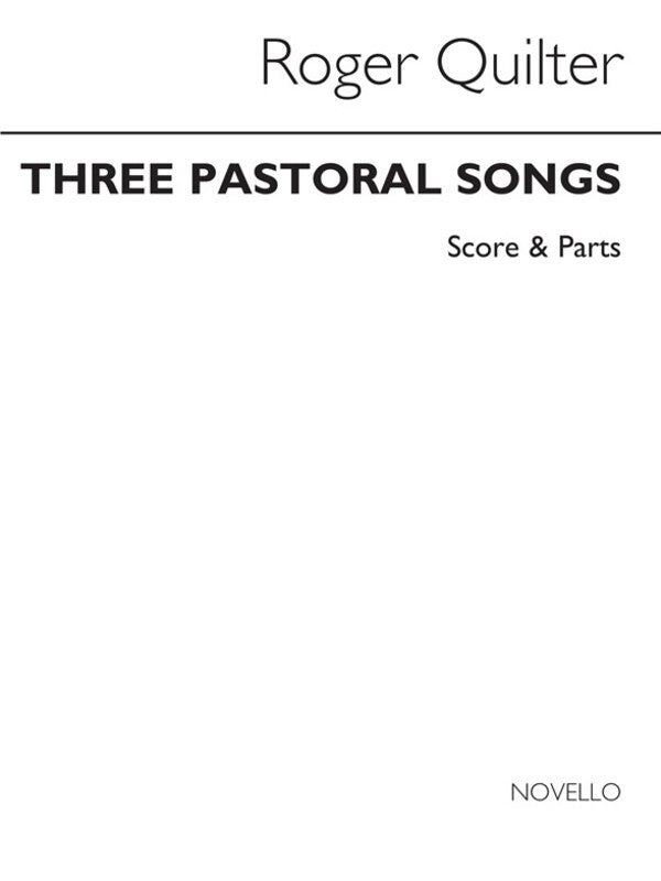 Quilter 3 Pastoral Songs Op22(Arc)