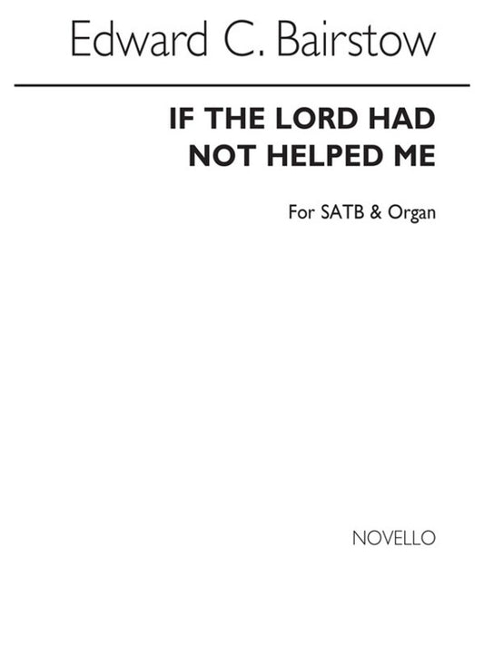 Bairstow If The Lord Had Not Helped SATB