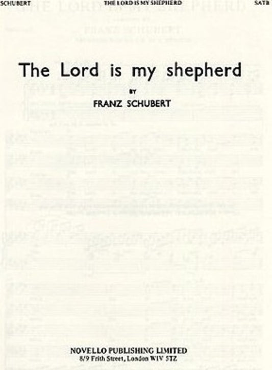 Schubert Lord Is My Shepherd SATB