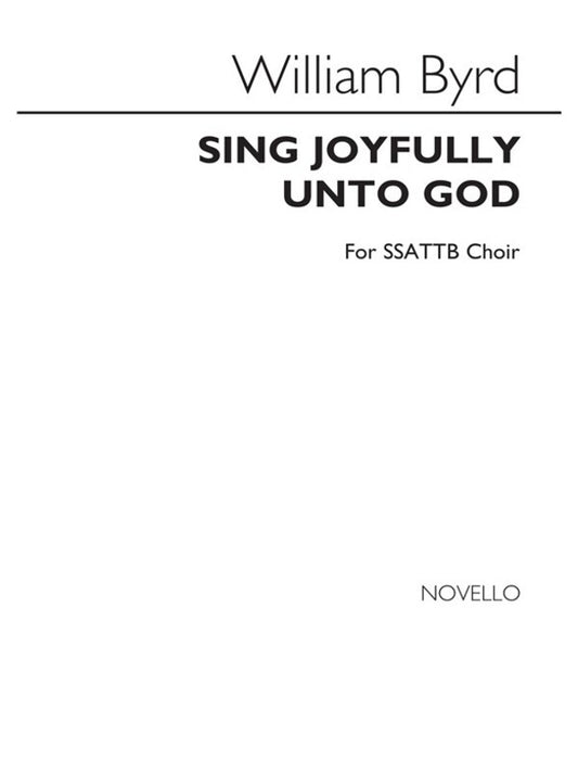 Byrd Sing Joyfully Unto God SSATTB