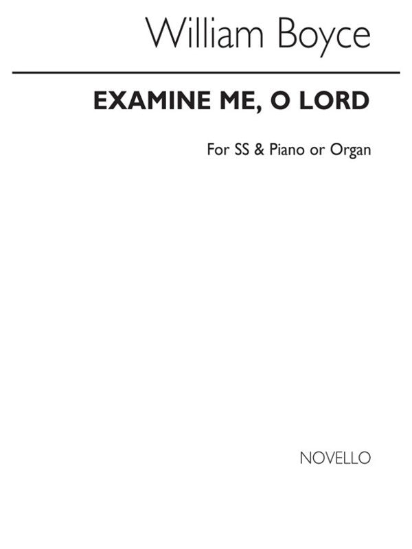 Boyce Examine Me O Lord ss(Arc)