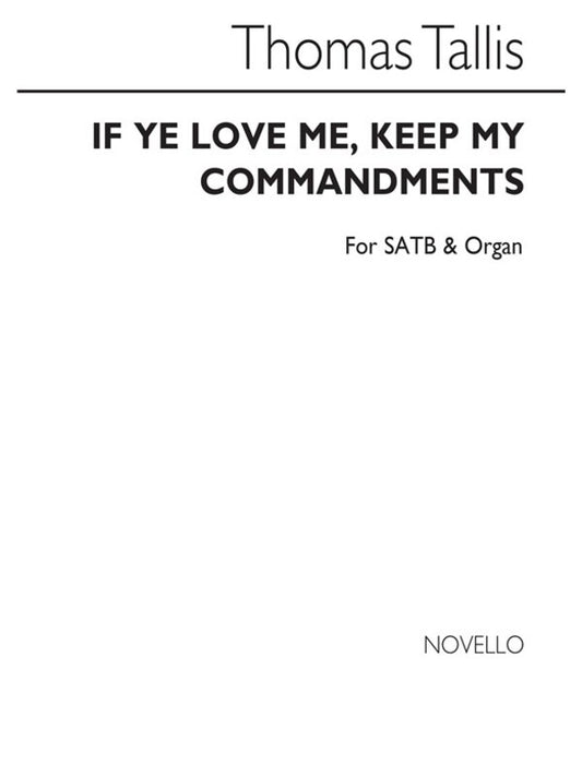 Tallis If Ye Love Me SATB