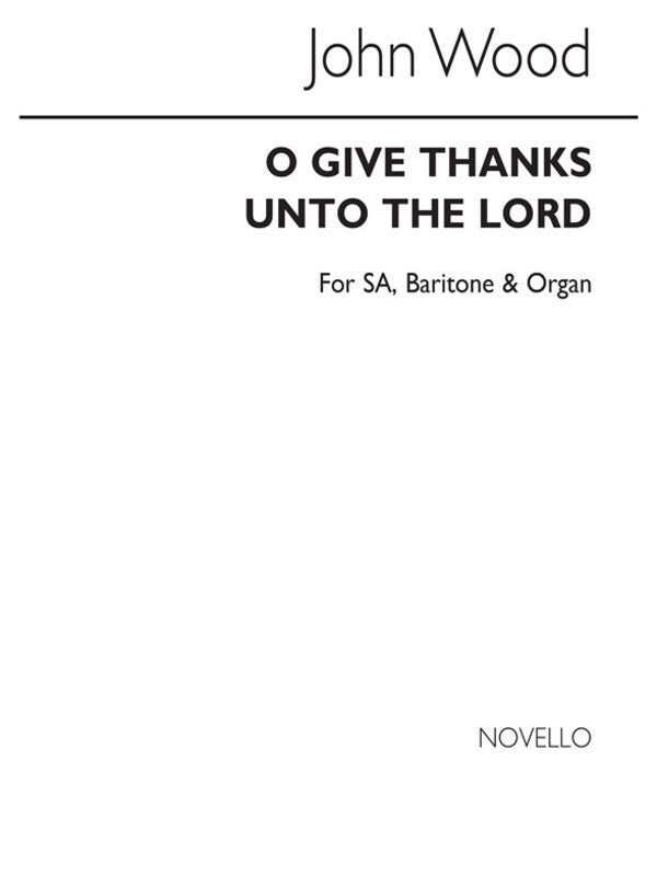 O Give Thanks Unto The Lord Sab/Organ(Ar (Softcover Book)