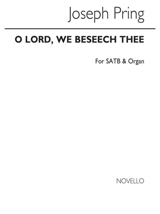 Pring O Lord We Beseech Thee SATB