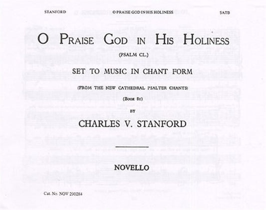 Stanford O Praise God Holiness SATB