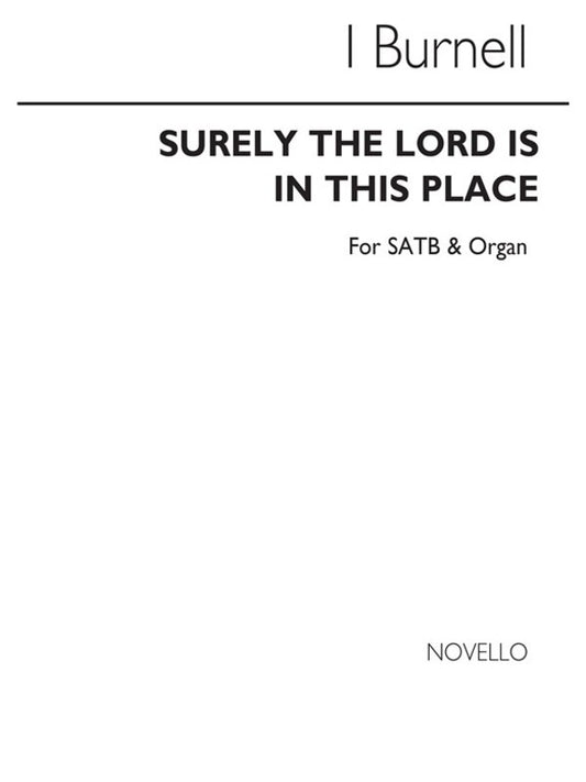 Burnell Surely The Lord SATB