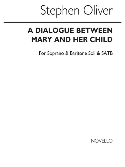Oliver Dialogue Mary/Child SATB