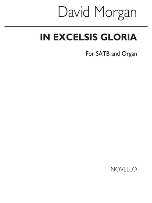 Morgan In Excelsis Gloria SATB(Arc)