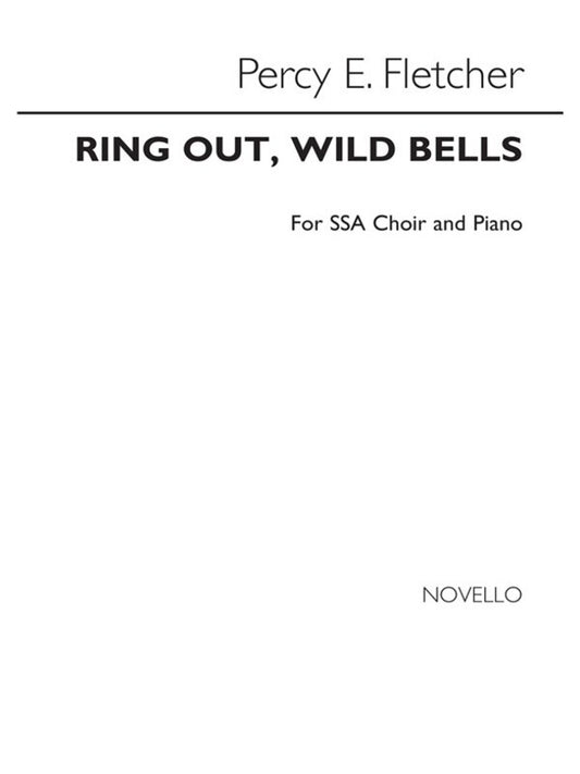 Fletcher Ring Out Wild Bells SSA