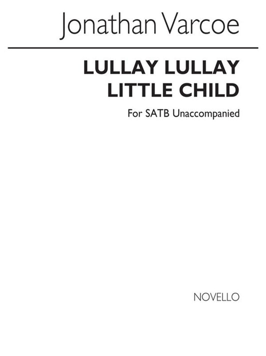 Varcoe Lullay Lullay Little Child(Arc)
