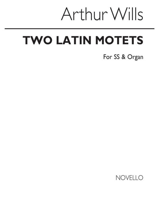 Wills 2 Latin Motets ss