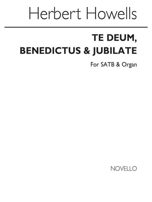 Howells Te Deum SATB/Organ