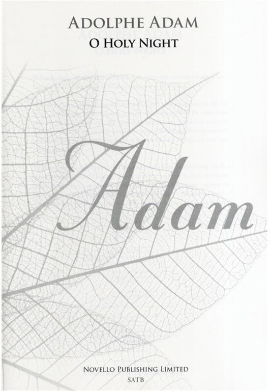 Adam O Holy Night SATB