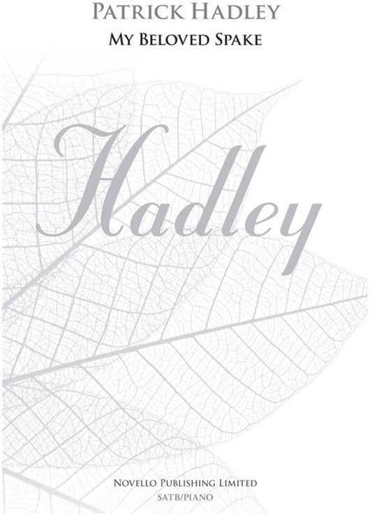 My Beloved Spake Patrick Hadley SATB