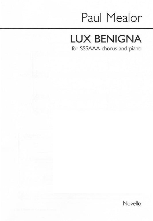 Paul Mealor Lux Benigna ssSAAA