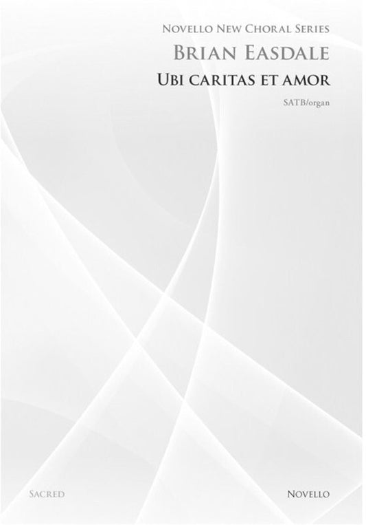 Ubi Caritas Et Amor SATB