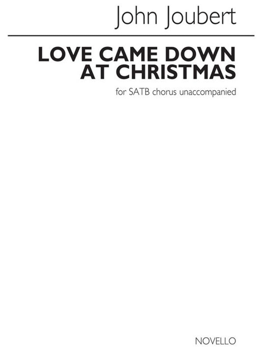 Love Came Down At Christmas Unacc SATB Book