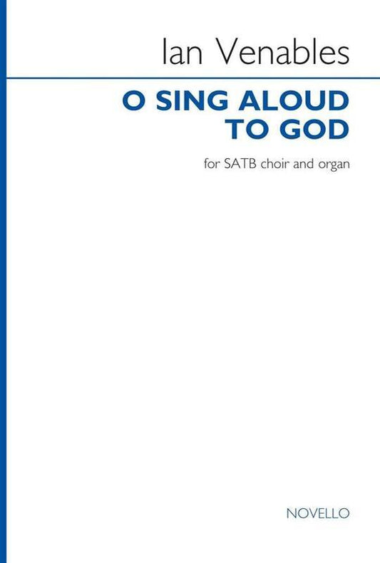 O Sing Aloud To God SATB/Organ