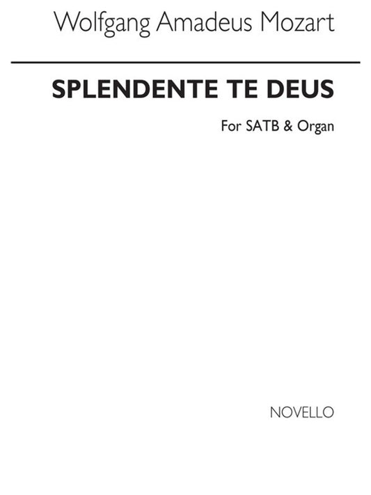 Mozart Wa Splendente Te Deus SATB/Org(Ar