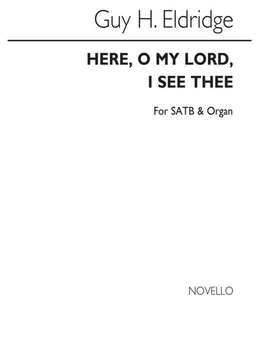 Here O My Lord I See Thee SATB(Arc)