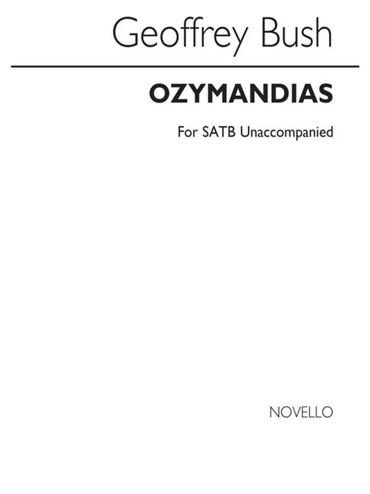 Ozymandias No2 Of Shelley Songs SATB