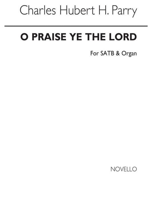Parry O Praise Ye The Lord SATB/Org(Arc)