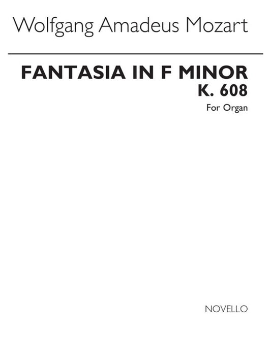 Mozart Fantasia F Minor K608 Organ(Arc) (Softcover Book)