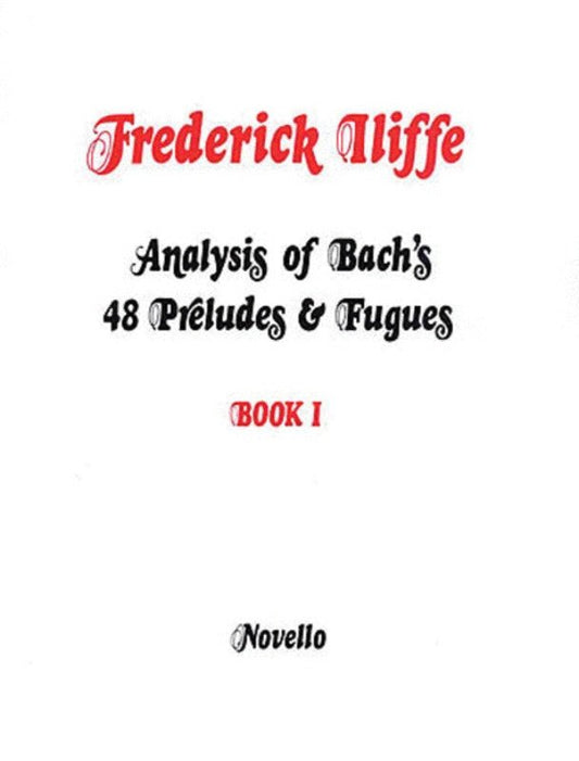 Iliffe Analysis of Bach's Preludes & Fugues Book 1